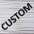 Custom
